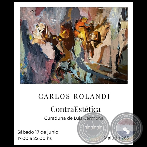 ContraEstética - Artista: Carlos Rolandi - Sábado, 17 de Junio de 2023